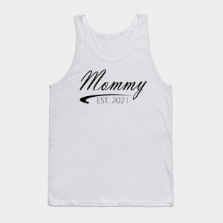 Mommy Est. 2021 Tank Top